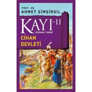 Osmanlı Tarihi Kayı 2 Cihan Devleti