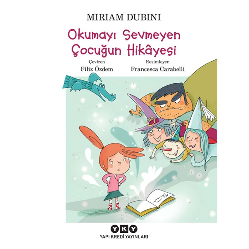 Okumayı Sevmeyen Çocuğun Hikayesi