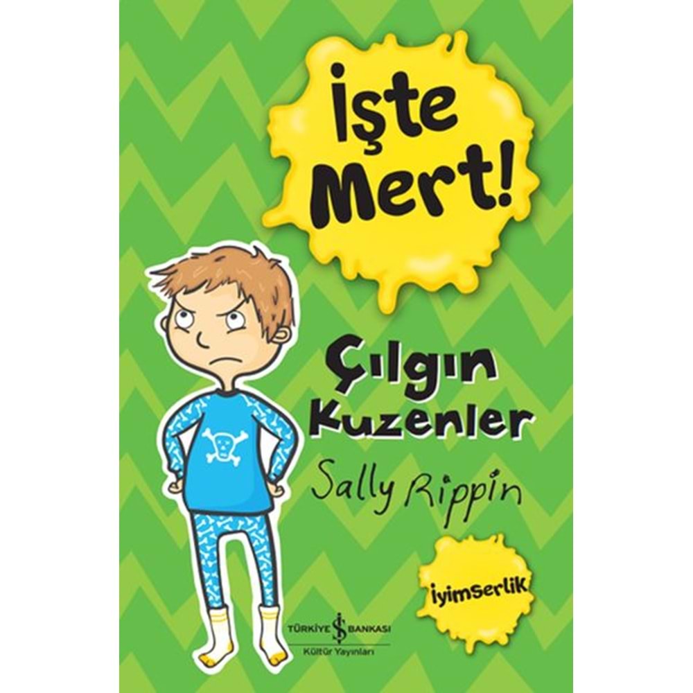 İşte Mert Çılgın Kuzenler İyimserlik