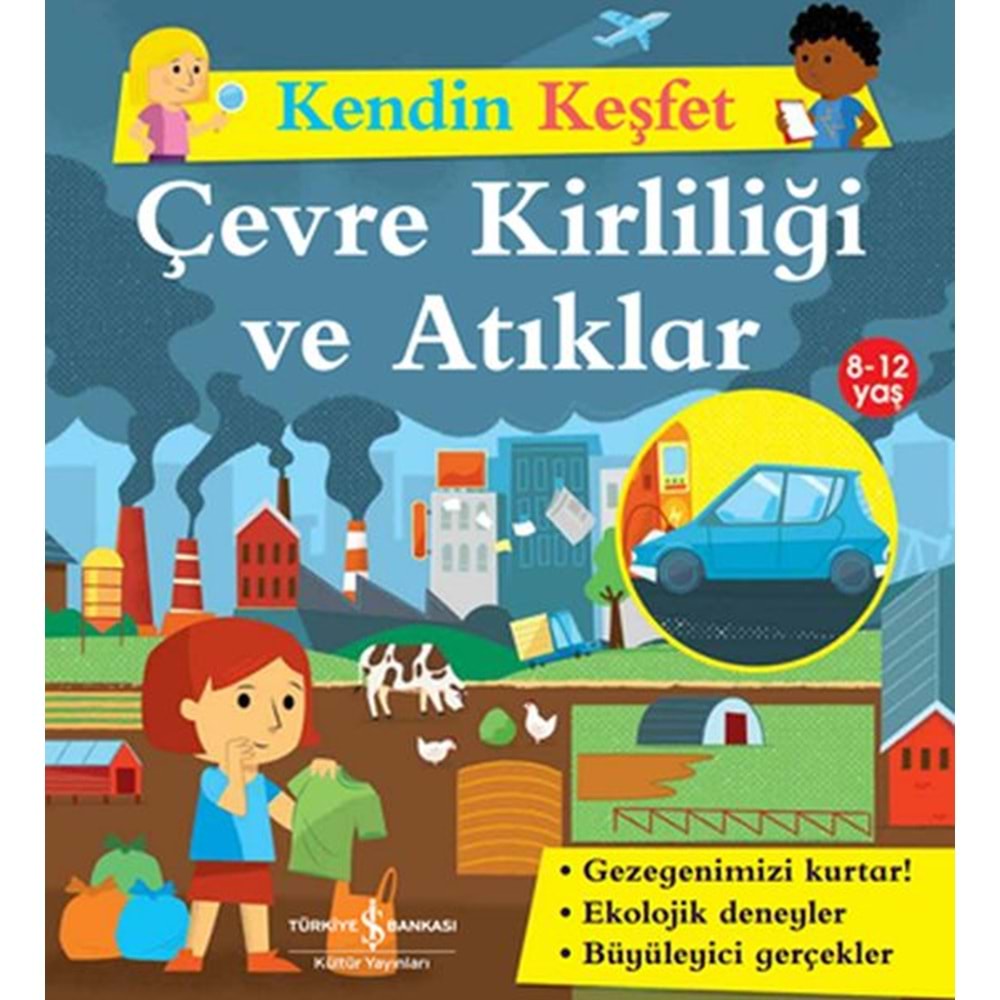 Kendin Keşfet Çevre Kirliliği ve Atıklar