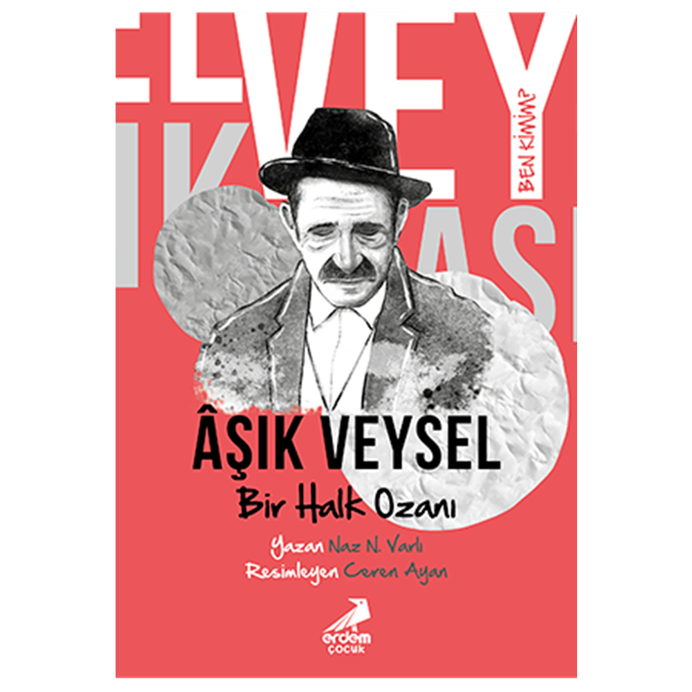 Ben Kimim Bir Halk Ozanı Âşık Veysel