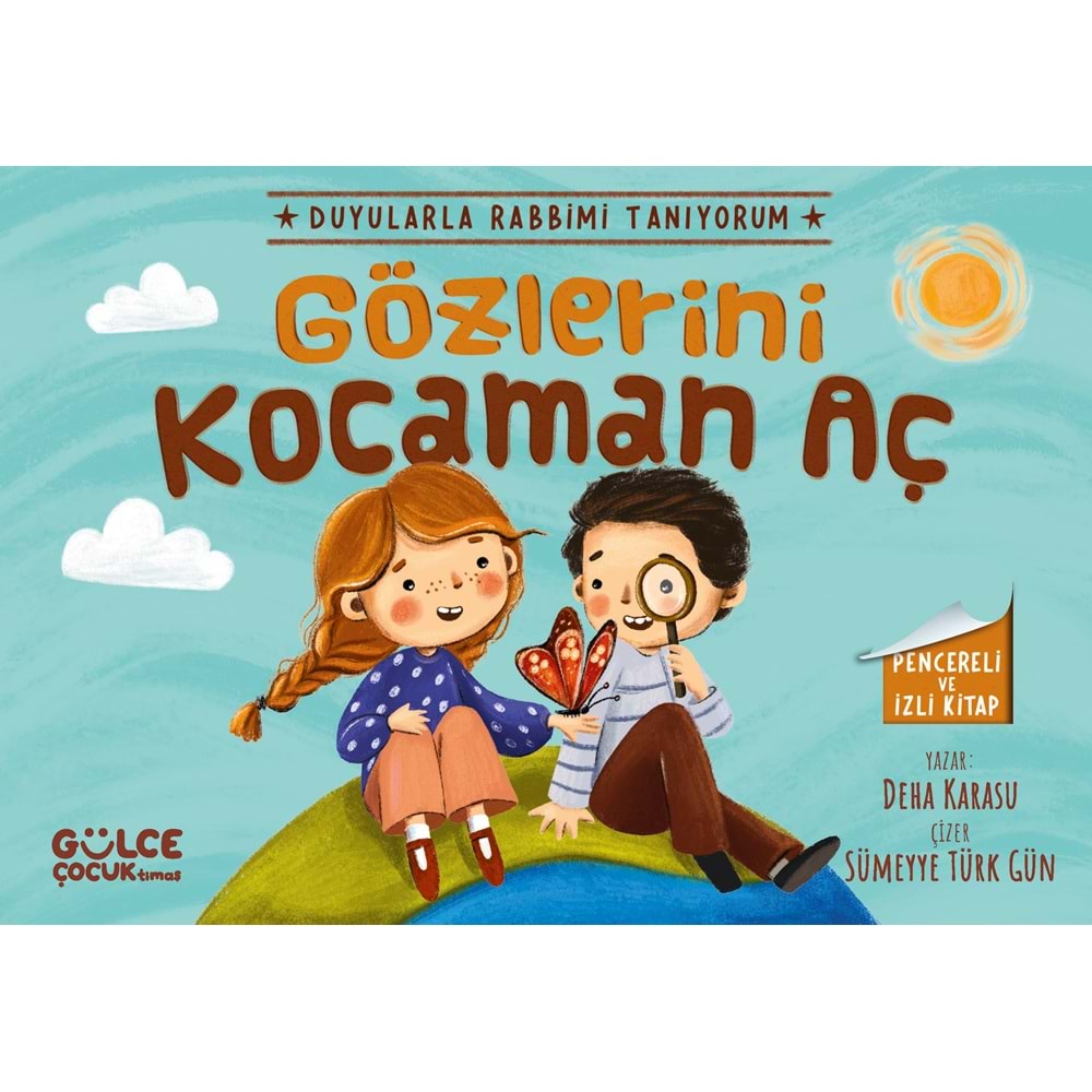 Gözlerini Kocaman Aç Duyularla Rabbimi Tanıyorum 3 (Pencereli Kitap)