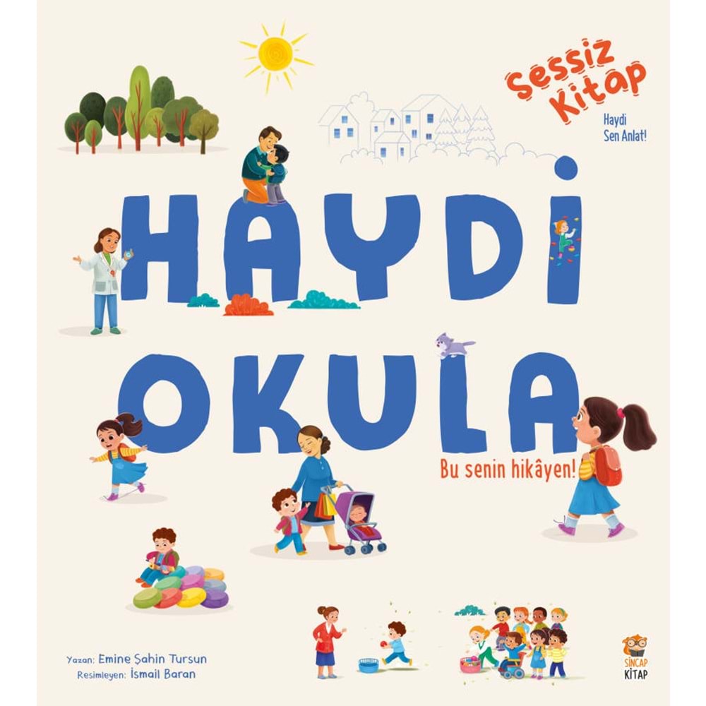 Sessiz Kitap Haydi Okula (Ciltli)