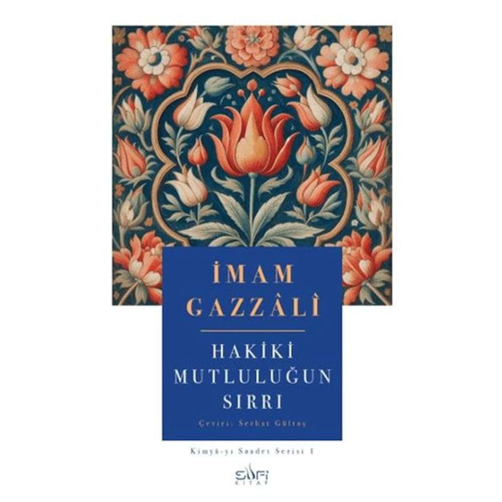 Hakiki Mutluluğun Sırrı