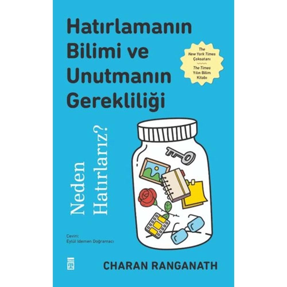 Hatırlamanın Bilimi ve Unutmanın Gerekliliği