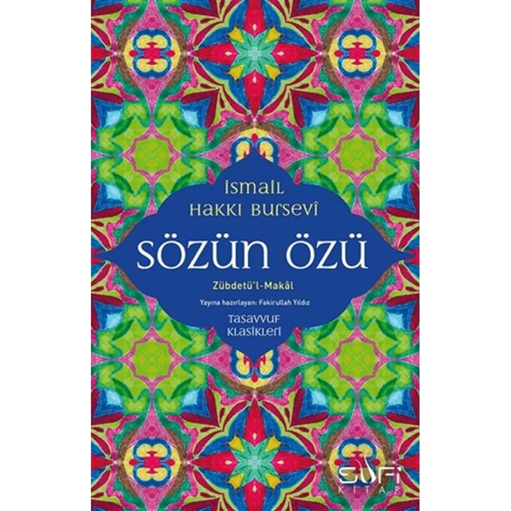 Sözün Özü - Zübdetü'l-Makal