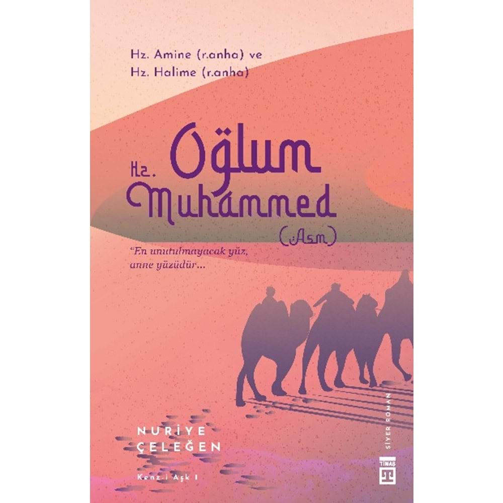 Oğlum Hz. Muhammed ASM