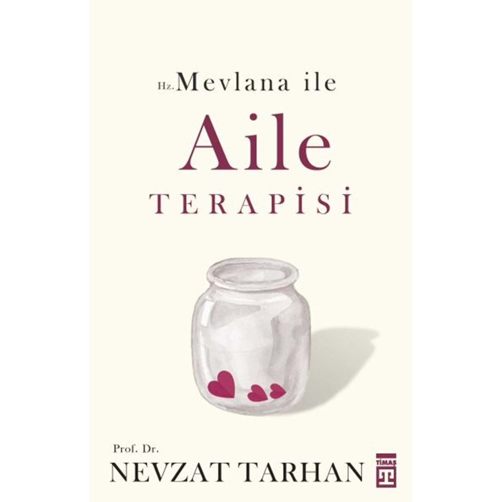 Hz. Mevlana ile Aile Terapisi