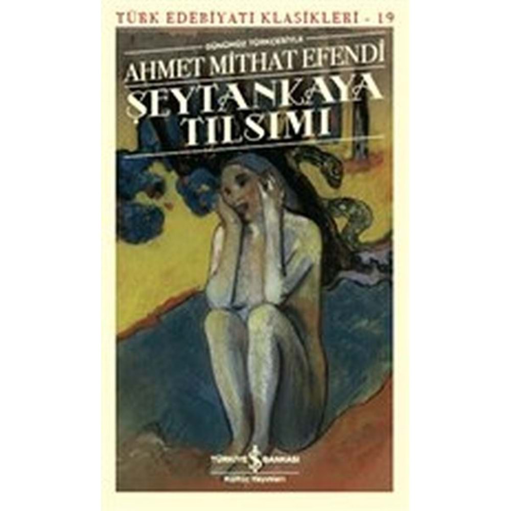 Şeytankaya Tılsımı Günümüz Türkçesiyle Türk Edebiyatı Klasikleri