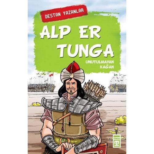 Alp Er Tunga Unutulmayan Kağan
