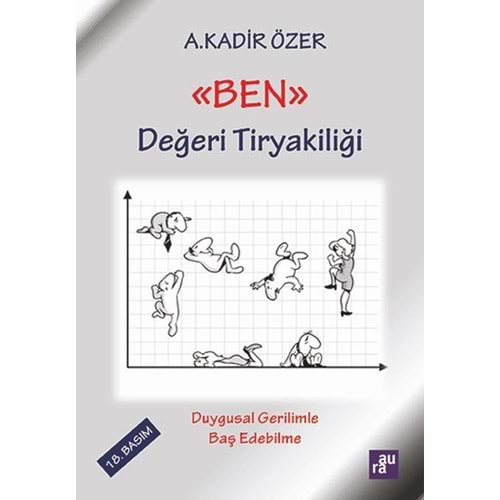 Ben - Degeri Tiryakiligi