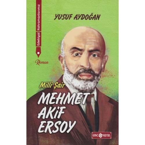 Edebiyat Kahramanlarımız 1 Mehmet Akif Ersoy