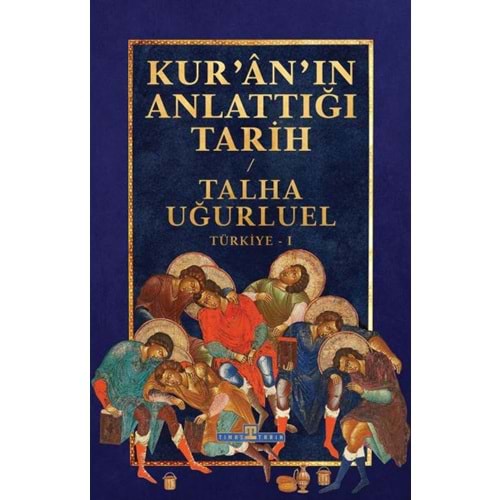 Kuranın Anlattığı Tarih Türkiye