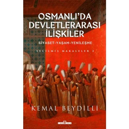 Osmanlı'da Devletlerarası İlişkiler 2 Ciltli