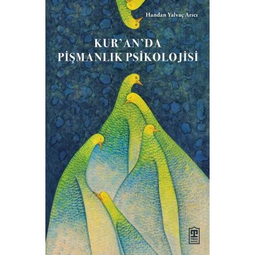 Kuranda Pişmanlık Psikolojisi