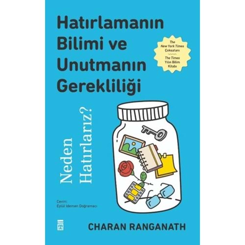 Hatırlamanın Bilimi ve Unutmanın Gerekliliği