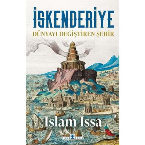İskenderiye Dünyayı Değiştiren Şehir