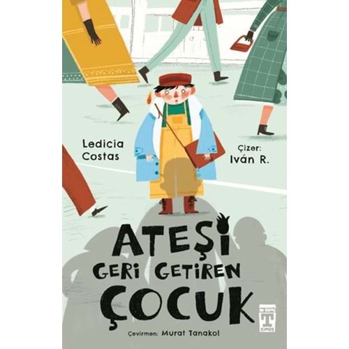 Ateşi Geri Getiren Çocuk