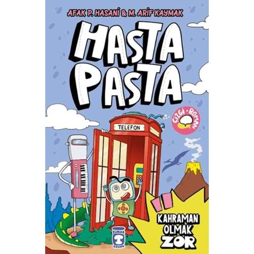 Hasta Pasta Kahraman Olmak Zor