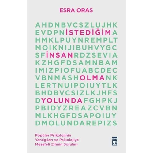 İstediğim İnsan Olma Yolunda