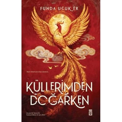 Küllerimden Doğarken