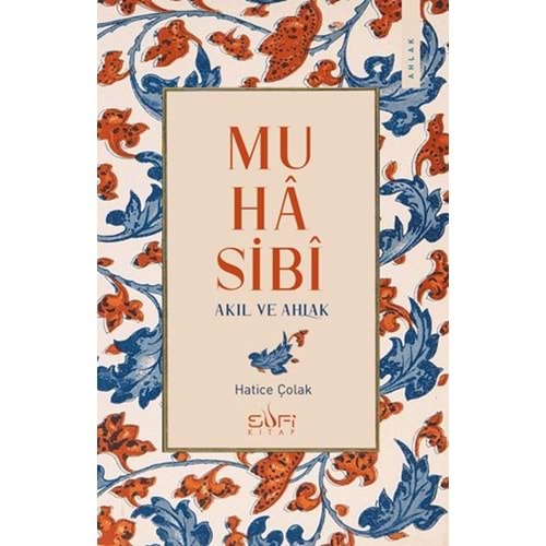 Muhasibi - Akıl ve Ahlak