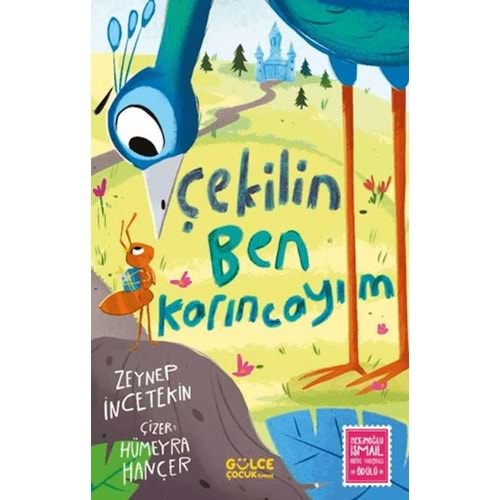 Çekilin Ben Karıncayım