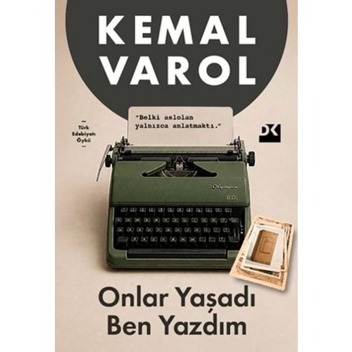Onlar Yaşadı Ben Yazdım