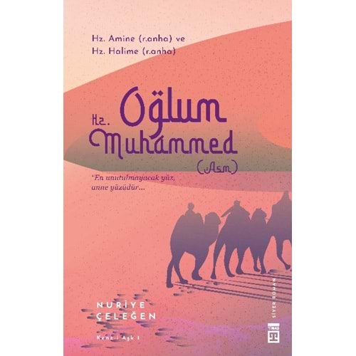 Oğlum Hz. Muhammed ASM