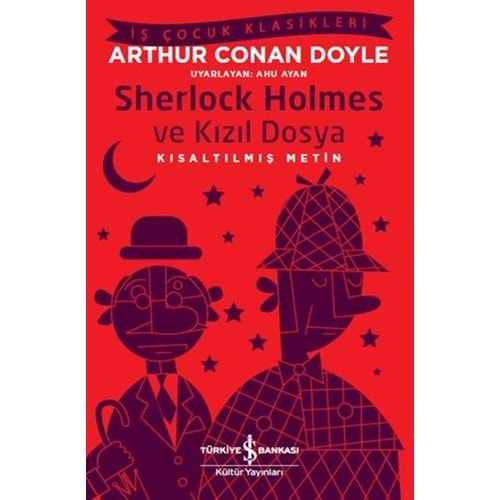 Kısaltılmış Metin Sherlock Holmes ve Kızıl Dosya