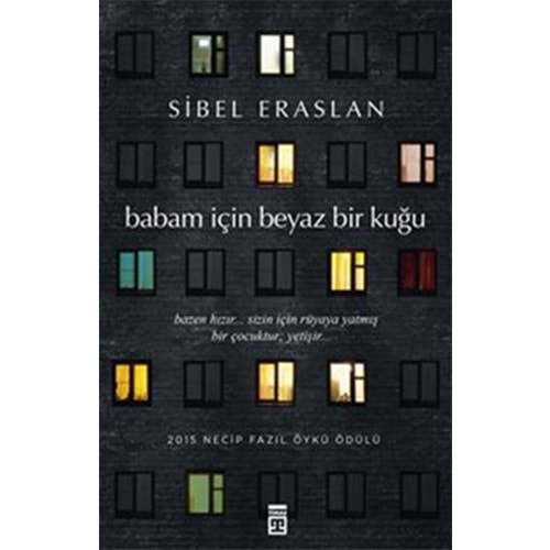 Babam İçin Beyaz Bir Kuğu
