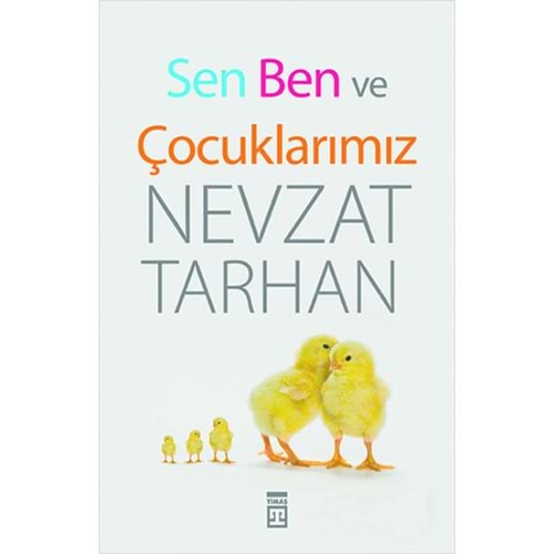 Sen Ben ve Çocuklarımız