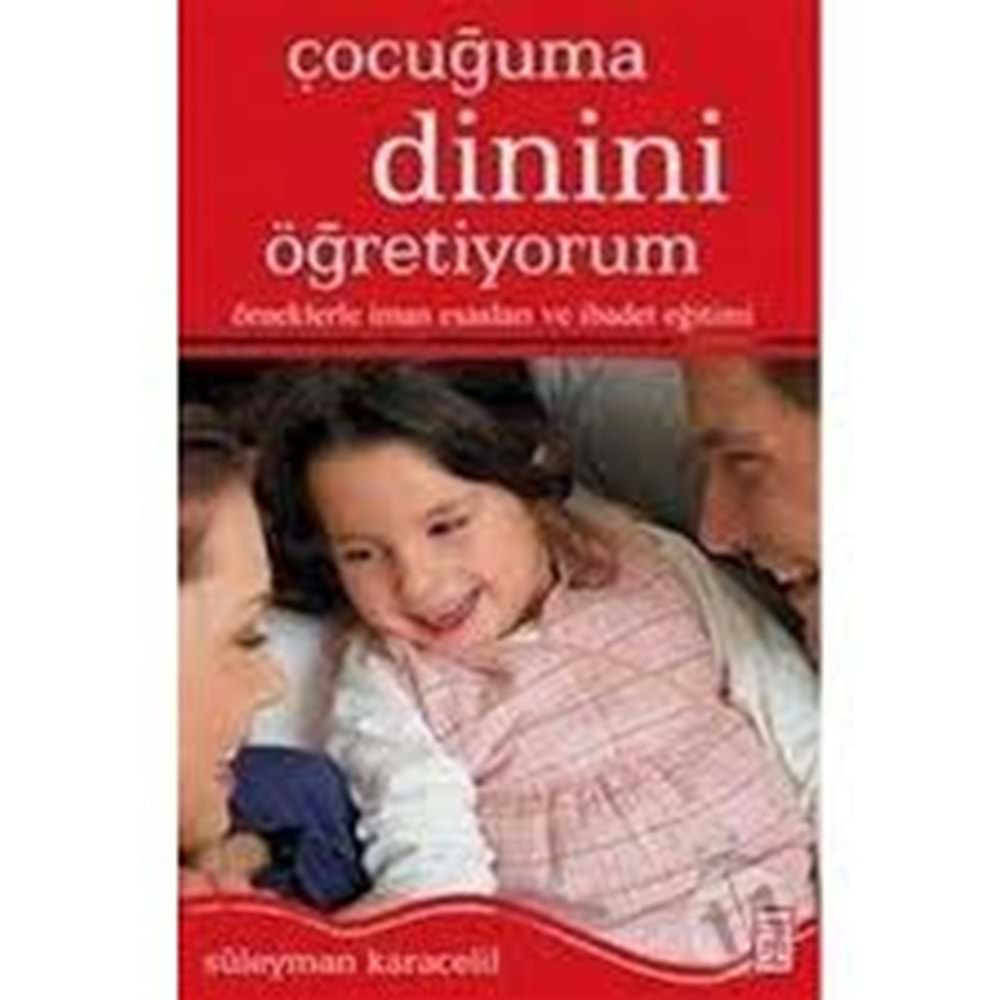Çocuğuma Dinini Öğretiyorum