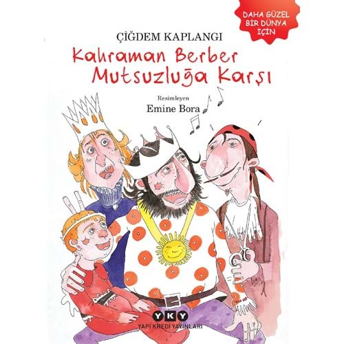 Kahraman Berber Mutsuzluğa Karşı