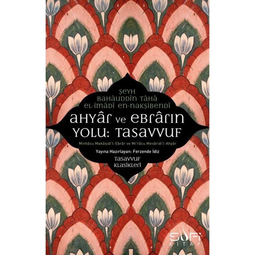 Ahyar ve Ebrarın Yolu Tasavvuf