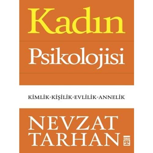 Kadın Psikolojisi Kimlik Kişilik Evlilik Annelik