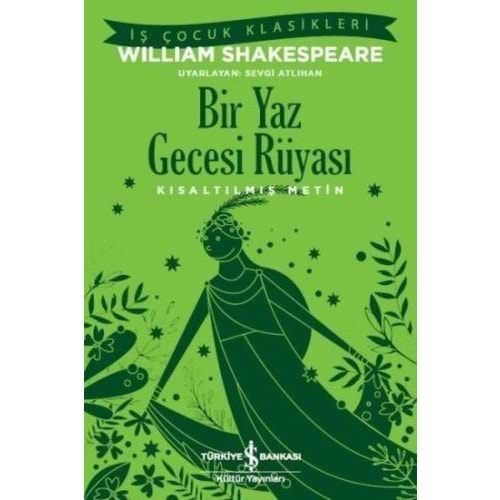 Bir Yaz Gecesi Rüyası Kısaltılmış Metin