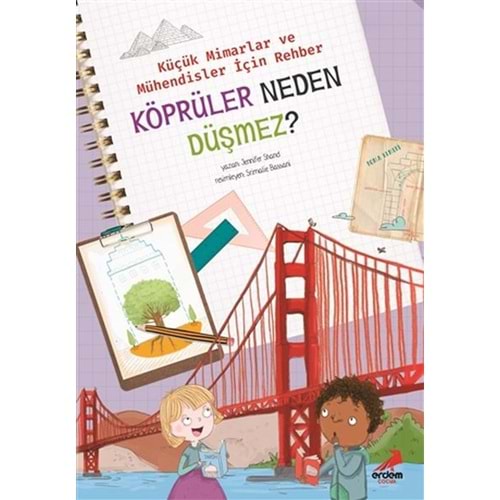 Köprüler Neden Düşmez Küçük Mimarlar ve Müühendisler İçin Rehber