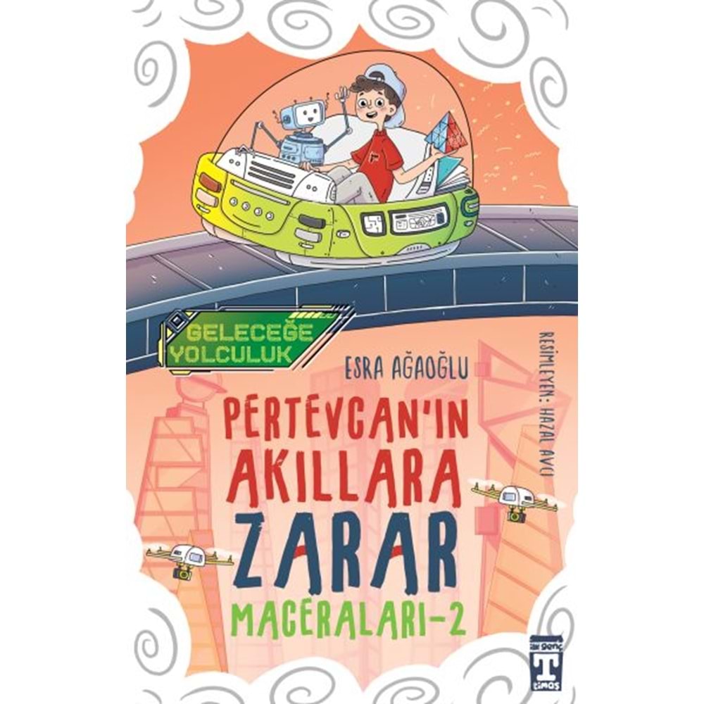 Pertevcan'ın Akıllara Zarar Maceraları 2 Geleceğe Yolculuk