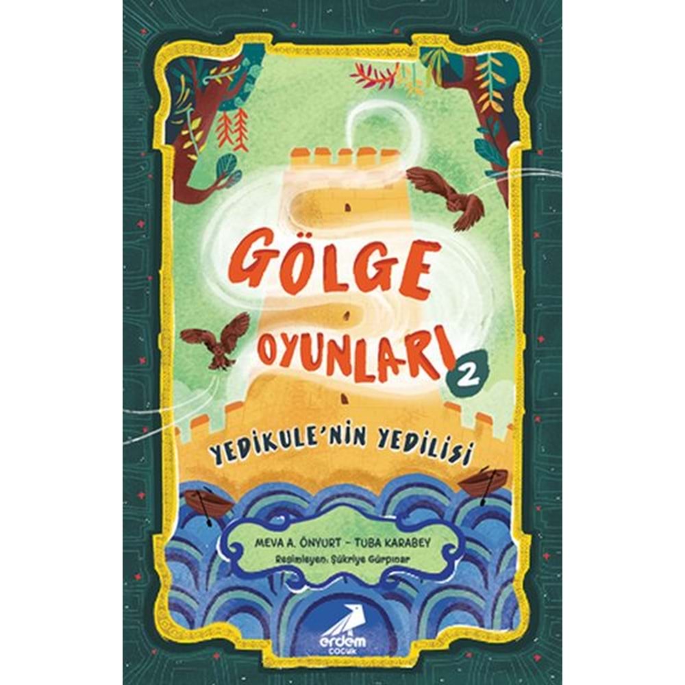 Gölge Oyunları 2-Yedikulenin Yedilisi
