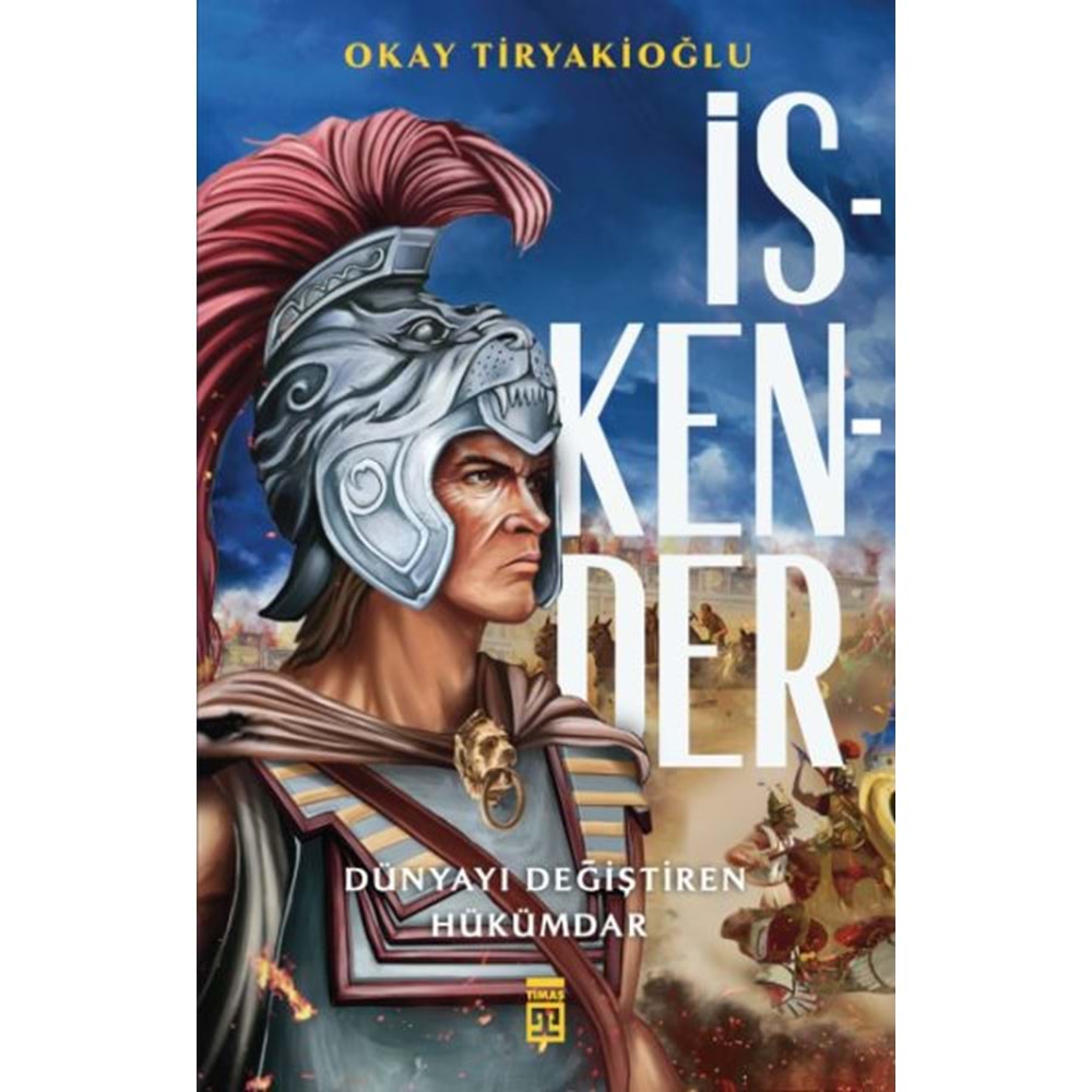 İskender Dünyayı Değiştiren Hükümdar