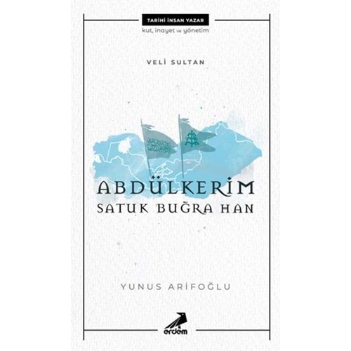 Veli Sultan Abdülkerim Satuk Buğra Han