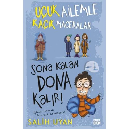 Sona Kalan Dona Kalır Uçuk Ailemle Kaçık Maceralar 5