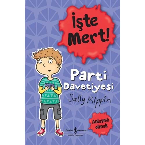 İşte Mert Parti Davetiyesi Anlayışlı Olmak