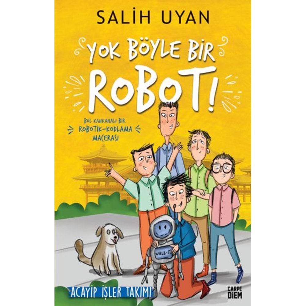Yok Böyle Bir Robot!
