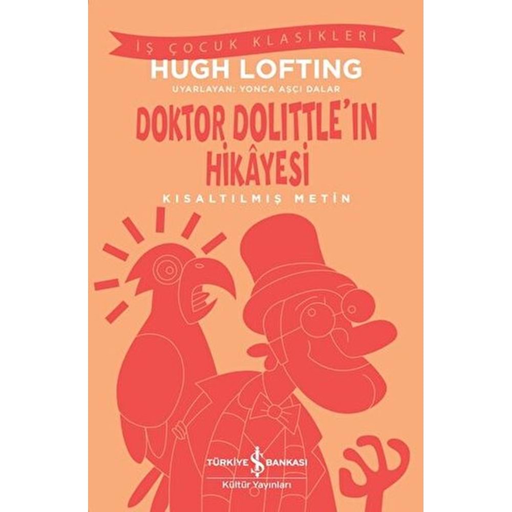 Doktor Dolittle'ın Hikayesi Kısaltılmış Metin