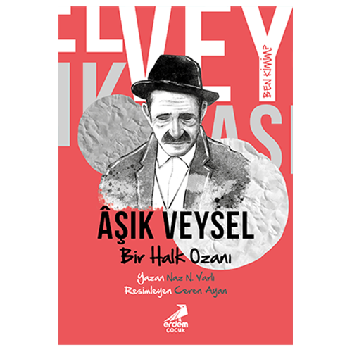 Ben Kimim Bir Halk Ozanı Âşık Veysel