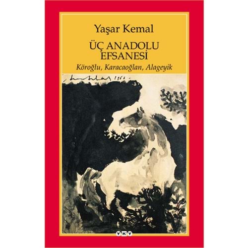 Üç Anadolu Efsanesi