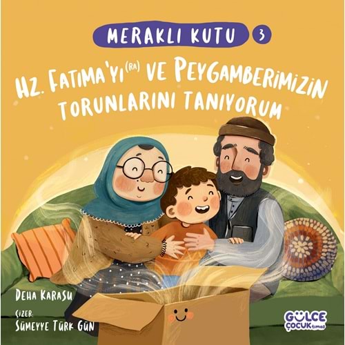 Meraklı Kutu Hz Fatımayı (ra) ve Peygamberimizin Torunlarını Tanıyorum