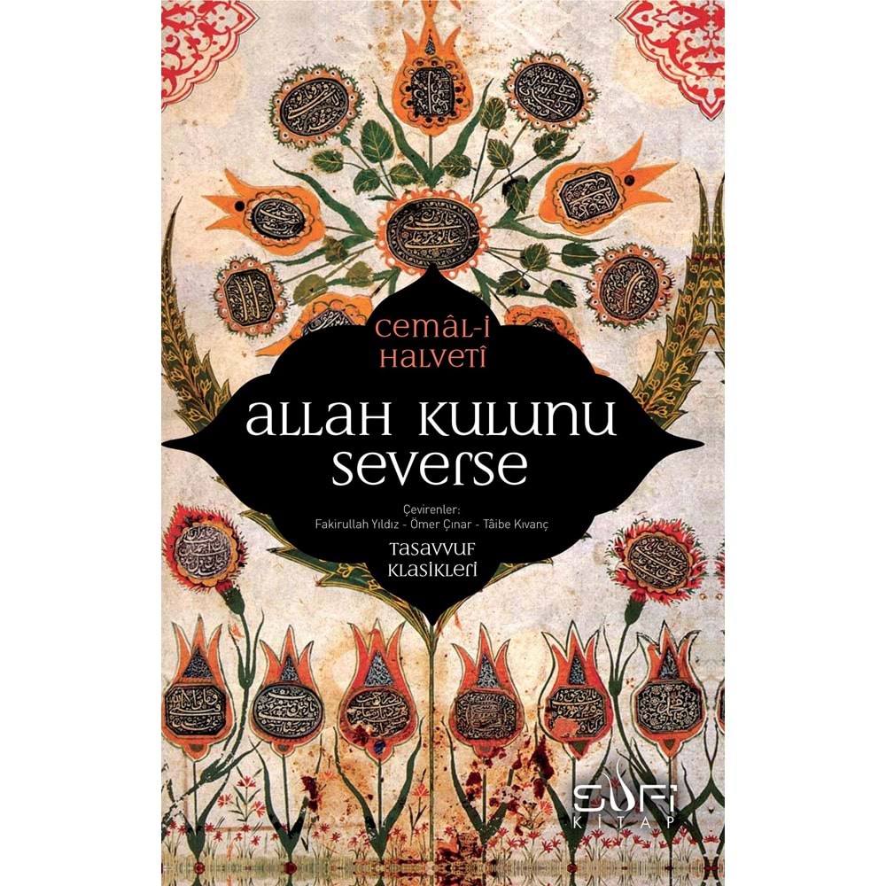 Allah Kulunu Severse-